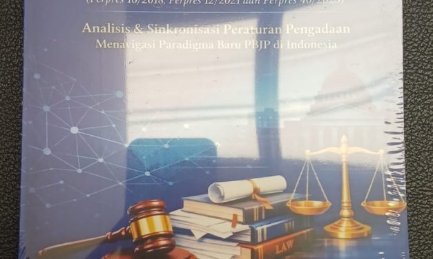 Konsolidasi Peraturan Presiden Tentang Pengadaan Barang/Jasa Pemerintah